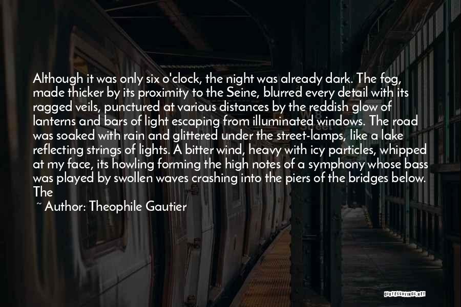 Light Lamps Quotes By Theophile Gautier