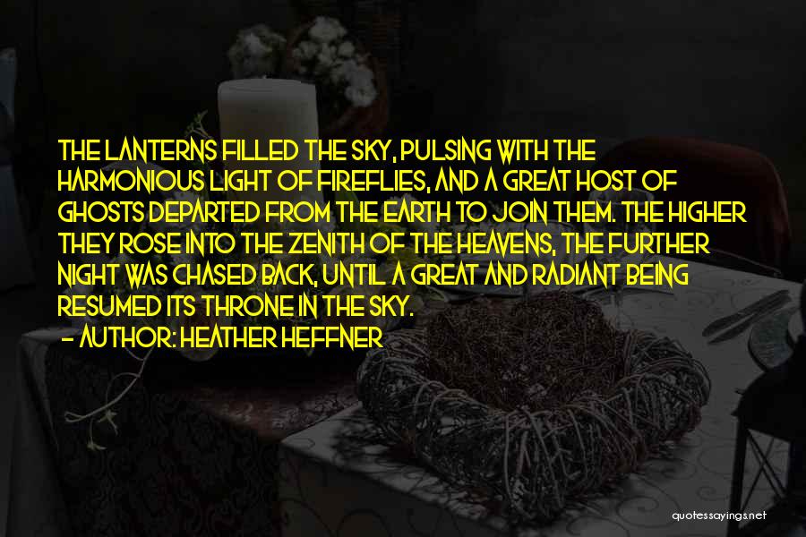 Light Lanterns Quotes By Heather Heffner