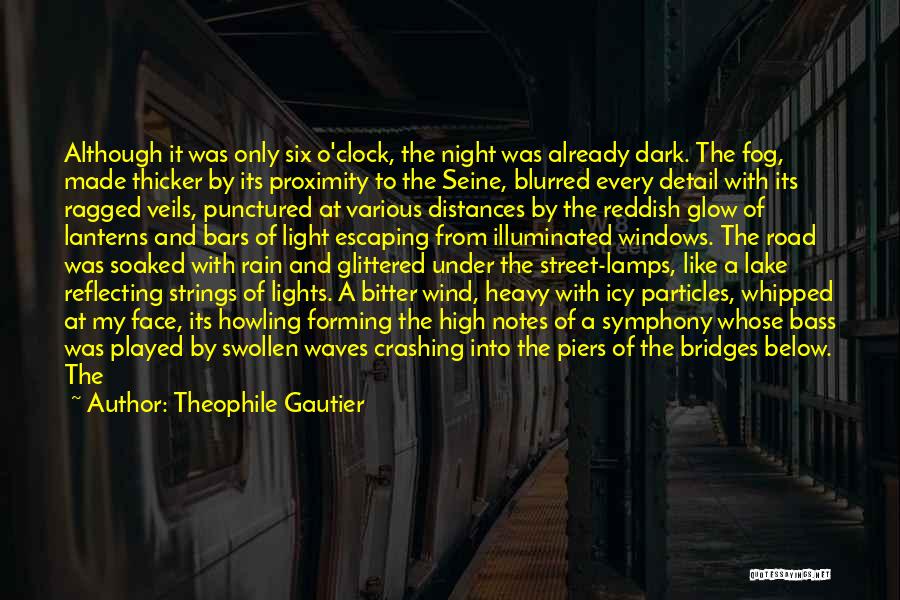 Light Lanterns Quotes By Theophile Gautier