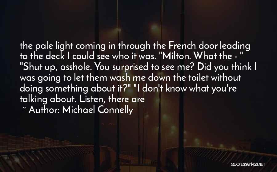 Light Leading The Way Quotes By Michael Connelly