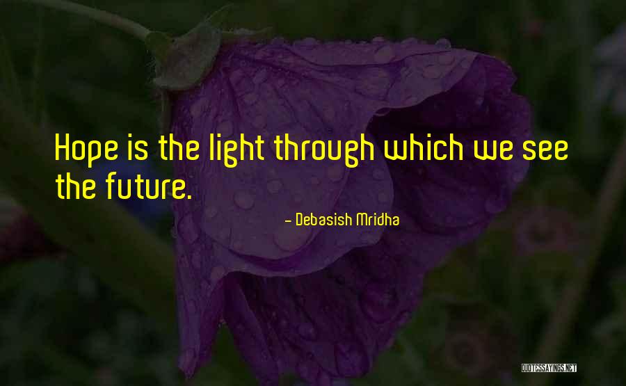 Light Love Quotes By Debasish Mridha Light Love Quotes By Debasish Mridha