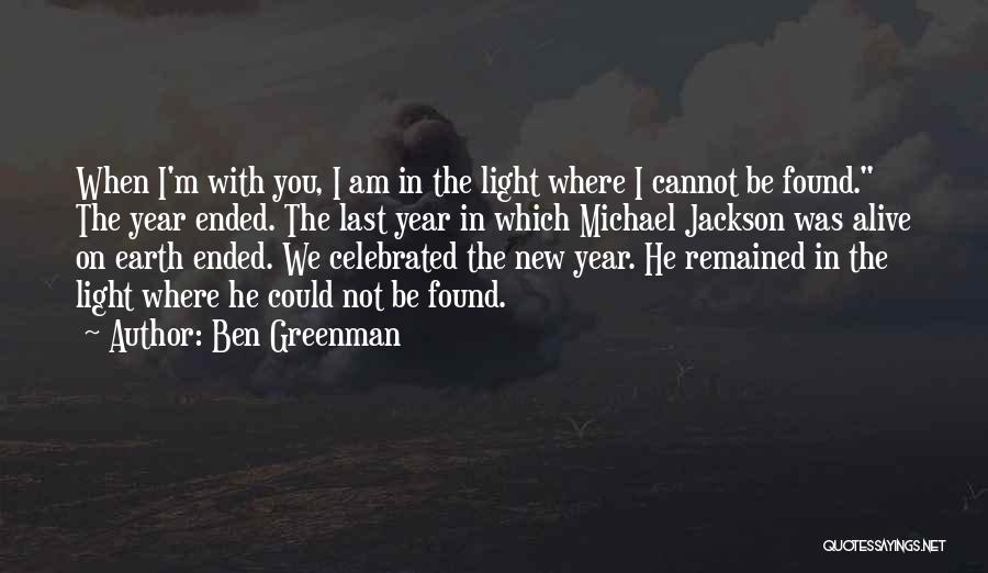 Light New Year Quotes By Ben Greenman