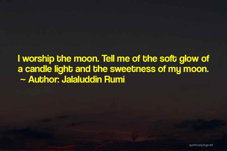 Light Of Candle Quotes By Jalaluddin Rumi