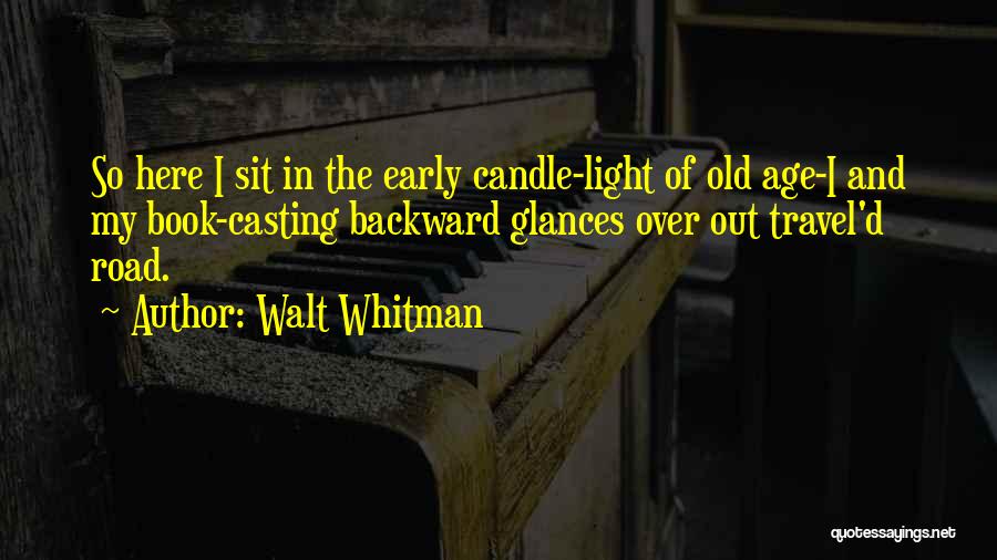 Light Of Candle Quotes By Walt Whitman
