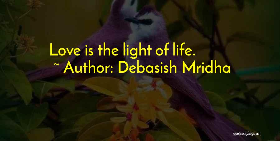 Light Of Education Quotes By Debasish Mridha