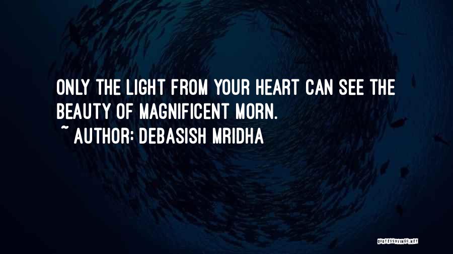 Light Of Education Quotes By Debasish Mridha