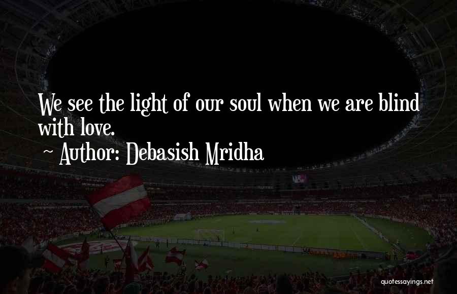 Light Of Education Quotes By Debasish Mridha