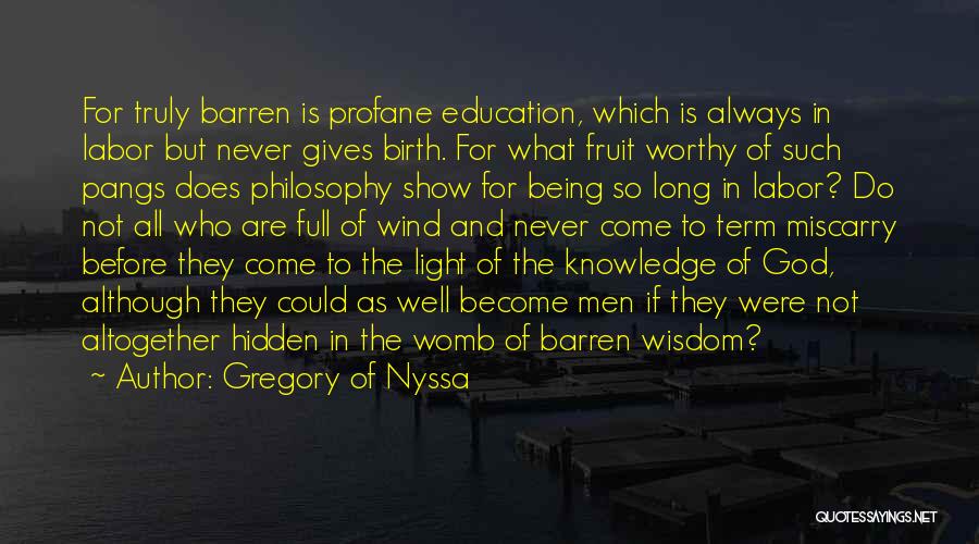 Light Of Education Quotes By Gregory Of Nyssa