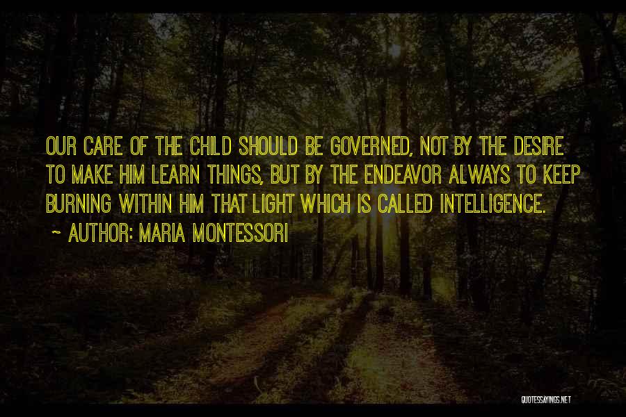 Light Of Education Quotes By Maria Montessori