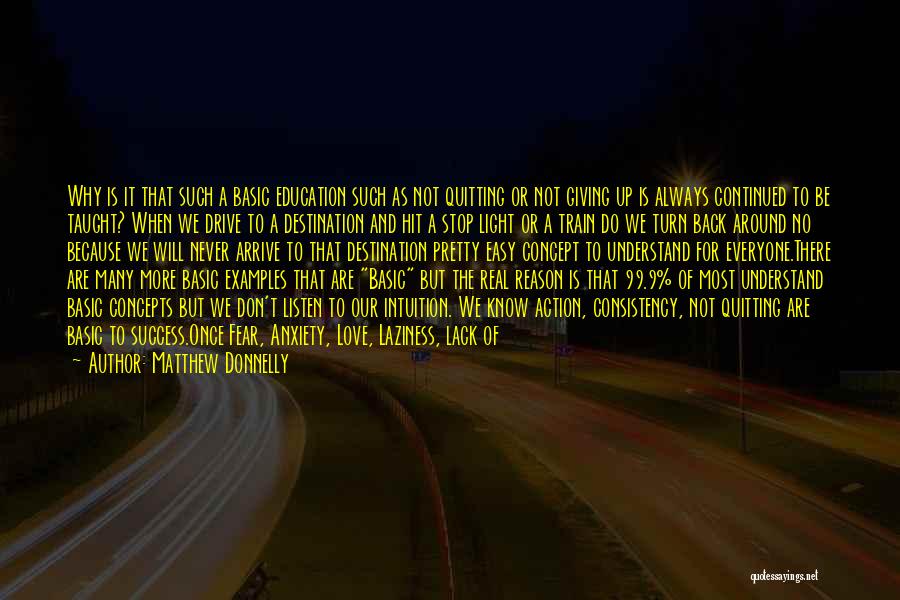 Light Of Education Quotes By Matthew Donnelly