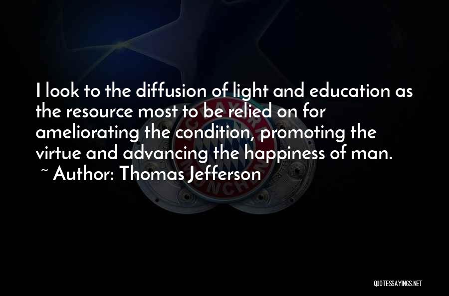 Light Of Education Quotes By Thomas Jefferson