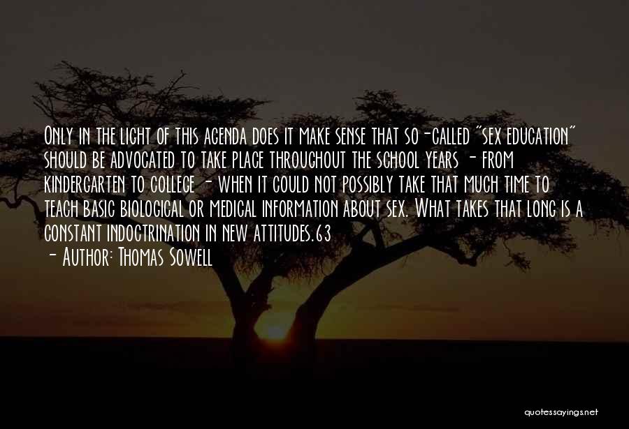 Light Of Education Quotes By Thomas Sowell