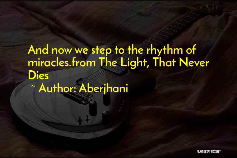 Light Of Faith Quotes By Aberjhani
