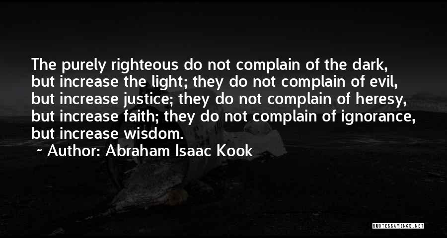 Light Of Faith Quotes By Abraham Isaac Kook