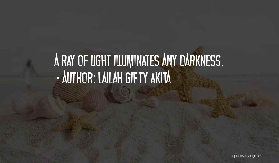 Light Of Faith Quotes By Lailah Gifty Akita