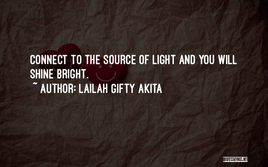 Light Of Faith Quotes By Lailah Gifty Akita