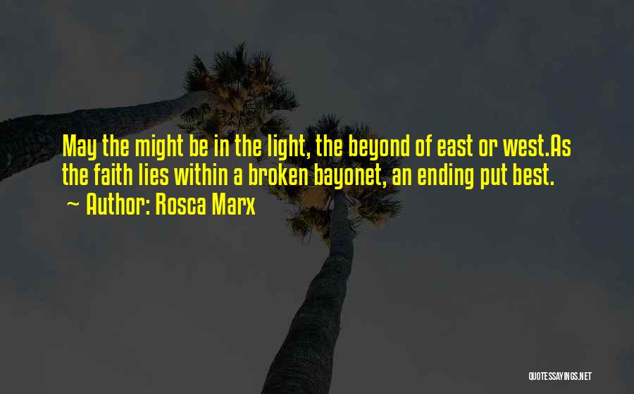 Light Of Faith Quotes By Rosca Marx