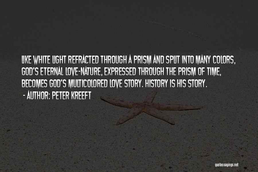 Light Of God Quotes By Peter Kreeft