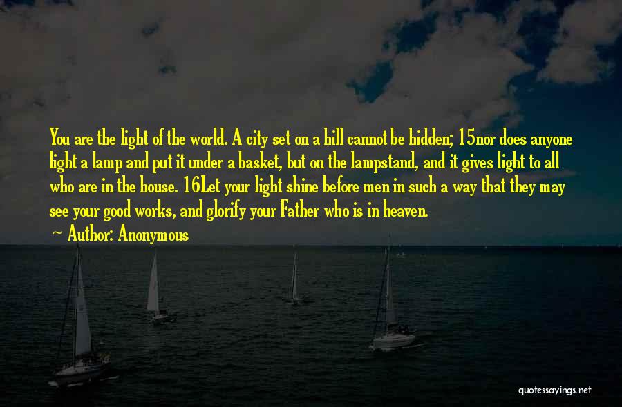 Light Of Lamp Quotes By Anonymous