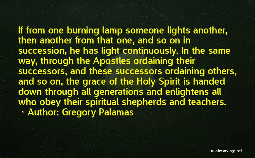 Light Of Lamp Quotes By Gregory Palamas