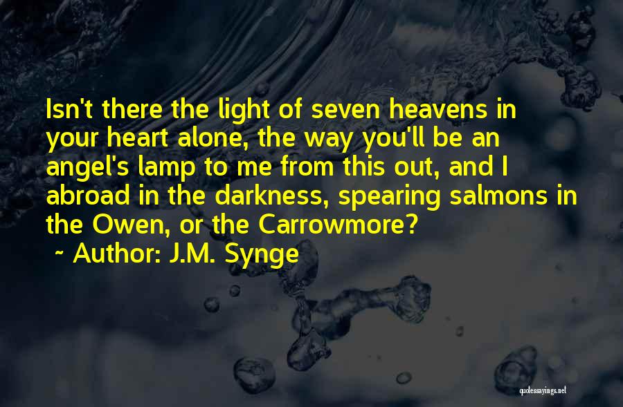 Light Of Lamp Quotes By J.M. Synge