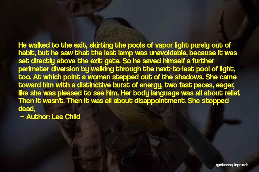 Light Of Lamp Quotes By Lee Child