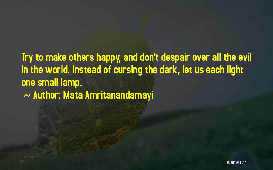 Light Of Lamp Quotes By Mata Amritanandamayi