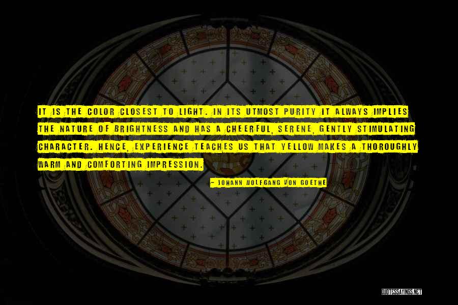 Light Of Nature Quotes By Johann Wolfgang Von Goethe Light Of Nature Quotes By Johann Wolfgang Von Goethe