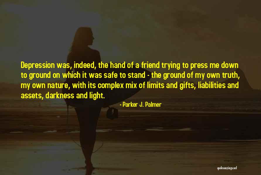 Light Of Nature Quotes By Parker J. Palmer Light Of Nature Quotes By Parker J. Palmer