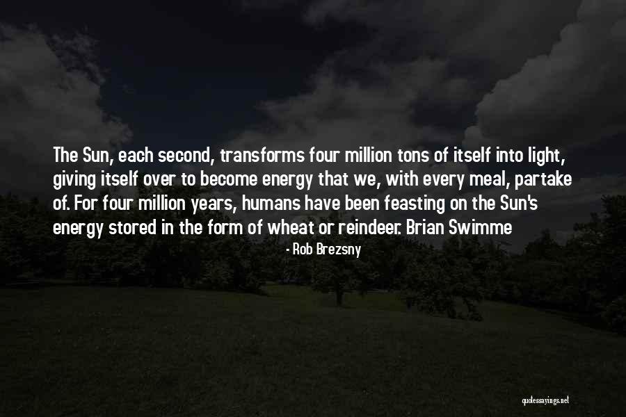 Light Of Nature Quotes By Rob Brezsny Light Of Nature Quotes By Rob Brezsny