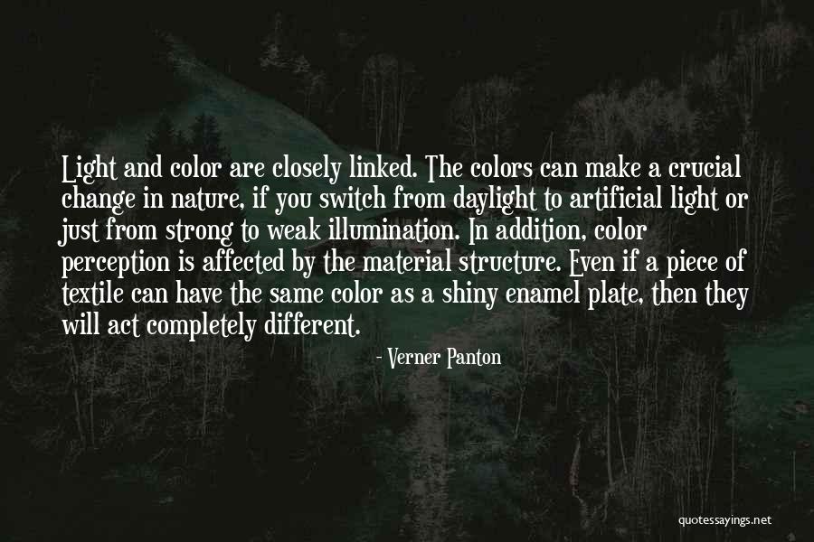 Light Of Nature Quotes By Verner Panton Light Of Nature Quotes By Verner Panton
