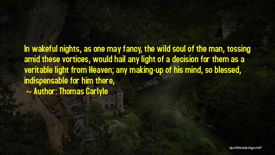 Light Of Soul Quotes By Thomas Carlyle