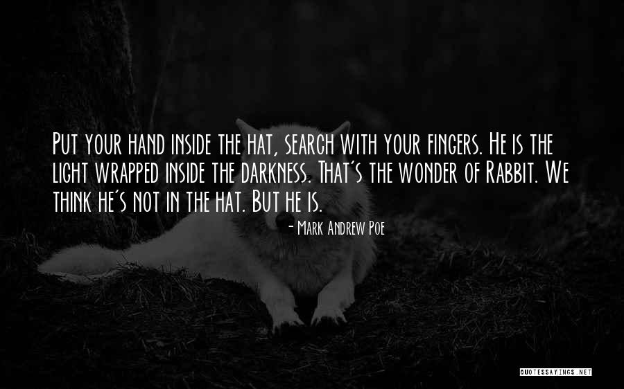 Light Of The Spirit Quotes By Mark Andrew Poe Light Of The Spirit Quotes By Mark Andrew Poe