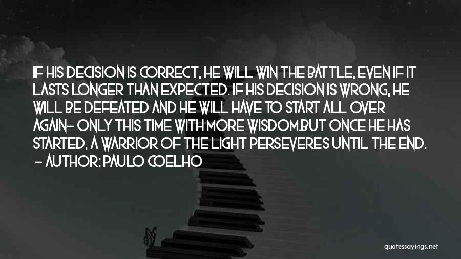 Light Of The Warrior Quotes By Paulo Coelho