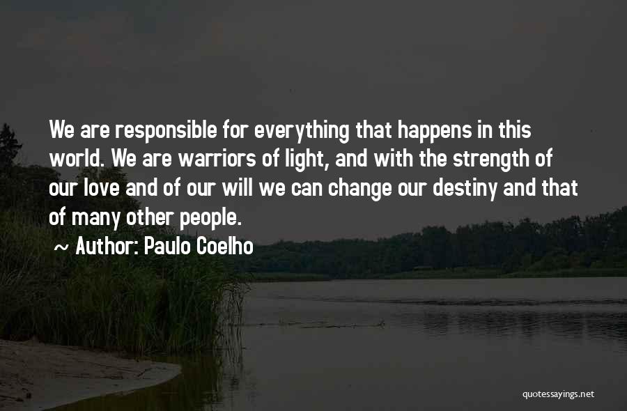 Light Of The Warrior Quotes By Paulo Coelho