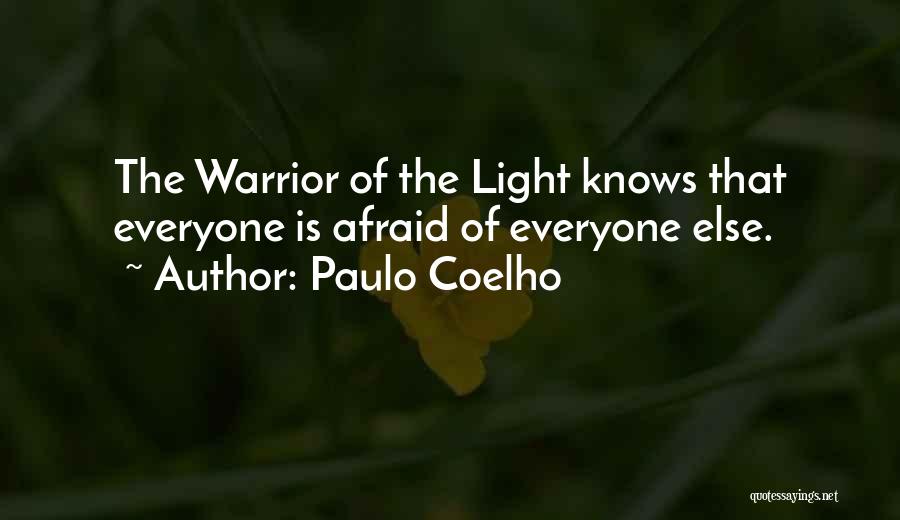 Light Of The Warrior Quotes By Paulo Coelho