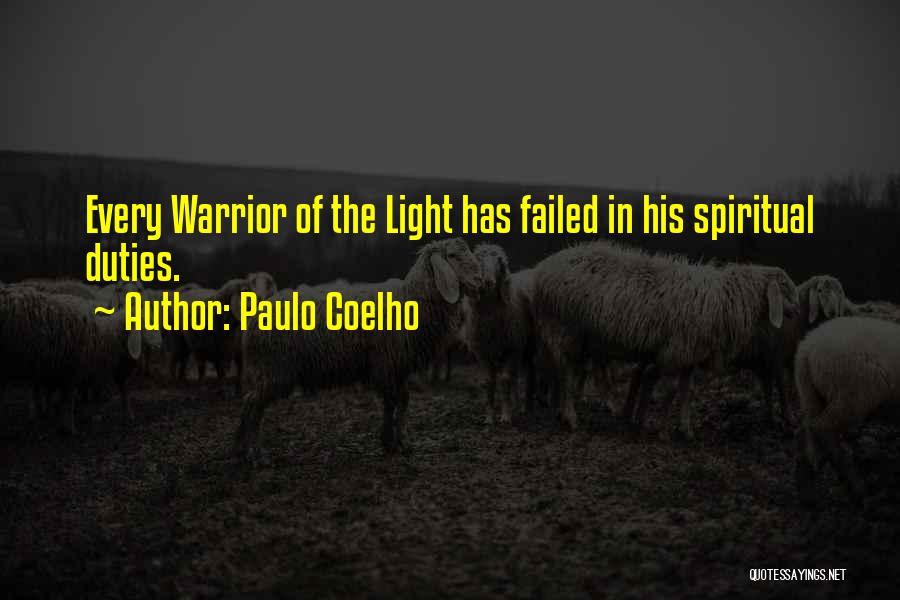 Light Of The Warrior Quotes By Paulo Coelho