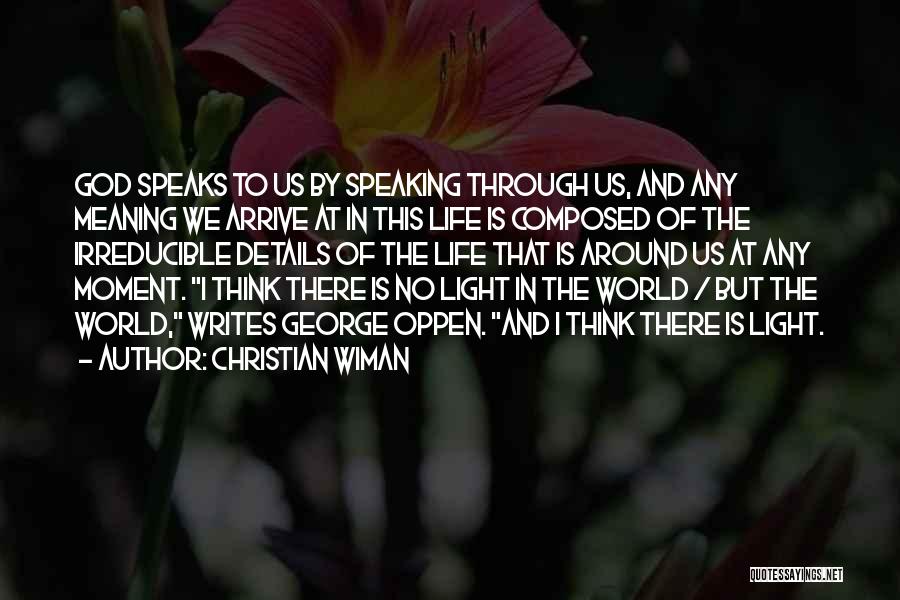 Light Of The World Christian Quotes By Christian Wiman