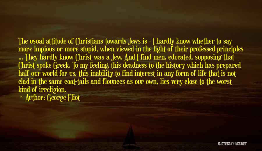 Light Of The World Christian Quotes By George Eliot