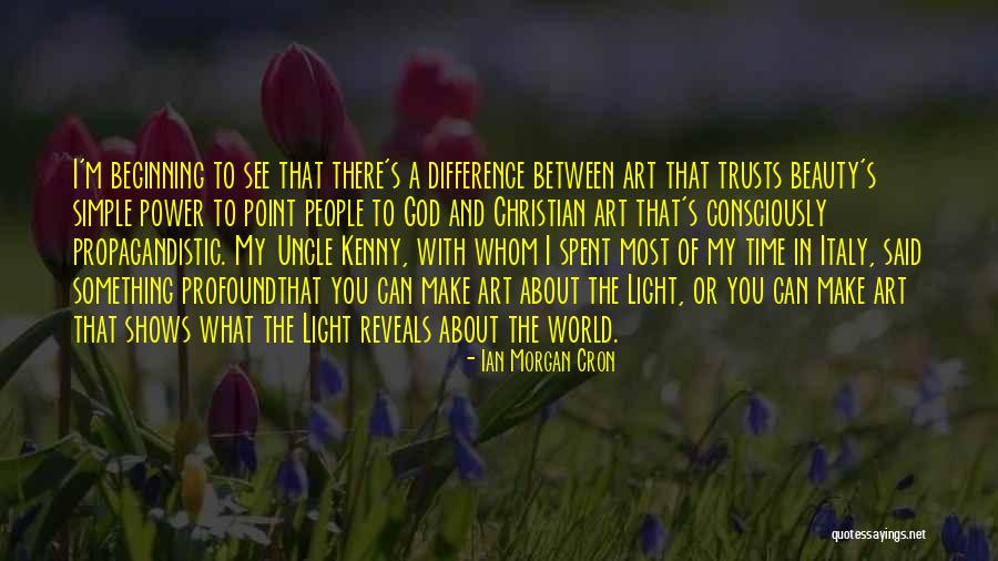 Light Of The World Christian Quotes By Ian Morgan Cron Light Of The World Christian Quotes By Ian Morgan Cron