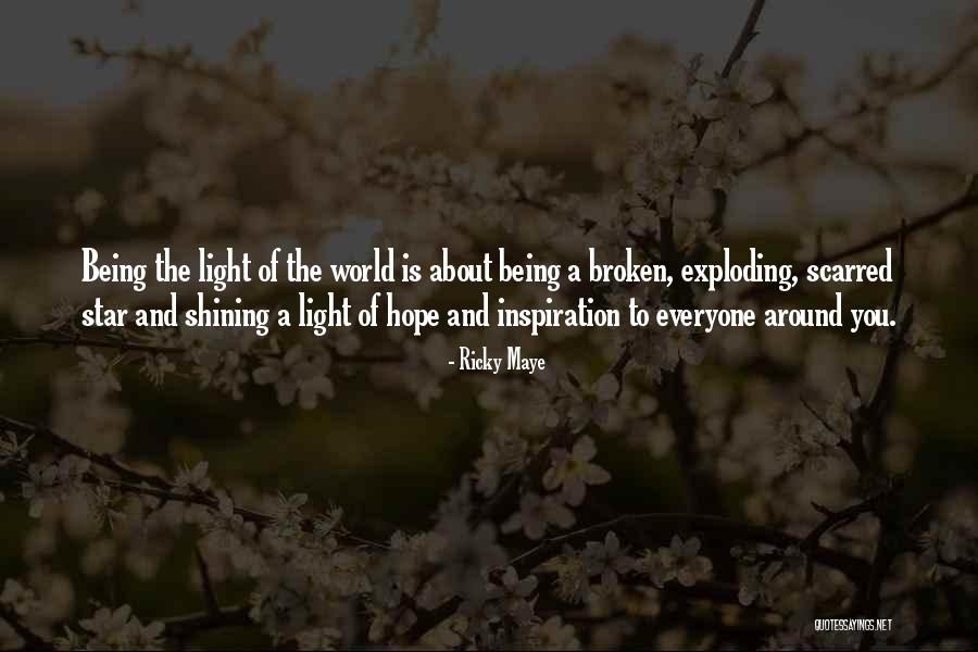 Light Of The World Christian Quotes By Ricky Maye