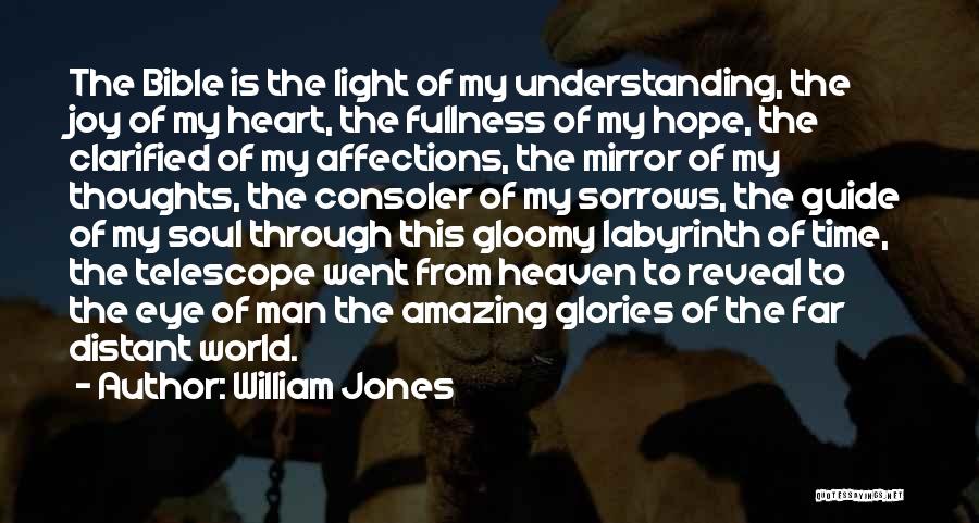 Light Of The World Christian Quotes By William Jones