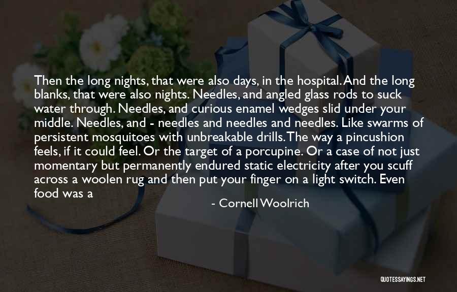 Light Of Your Life Quotes By Cornell Woolrich Light Of Your Life Quotes By Cornell Woolrich