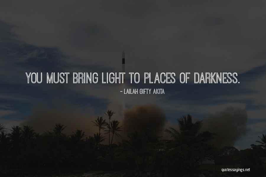 Light Of Your Life Quotes By Lailah Gifty Akita Light Of Your Life Quotes By Lailah Gifty Akita
