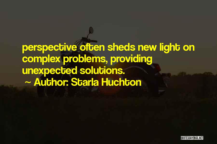 Light On Quotes By Starla Huchton