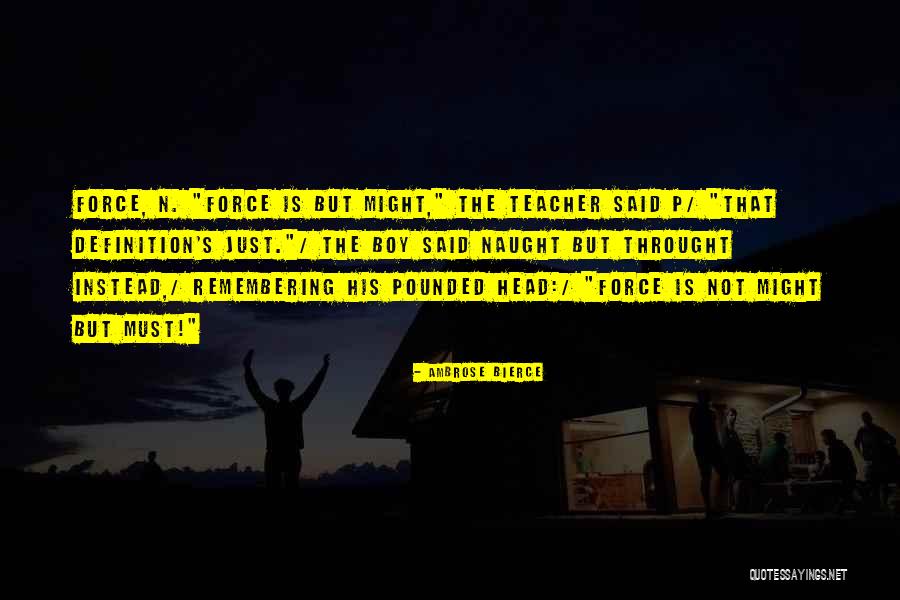 Light Overcoming Darkness Quotes By Ambrose Bierce Light Overcoming Darkness Quotes By Ambrose Bierce