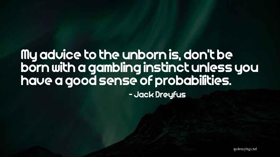 Light Overcoming Darkness Quotes By Jack Dreyfus Light Overcoming Darkness Quotes By Jack Dreyfus