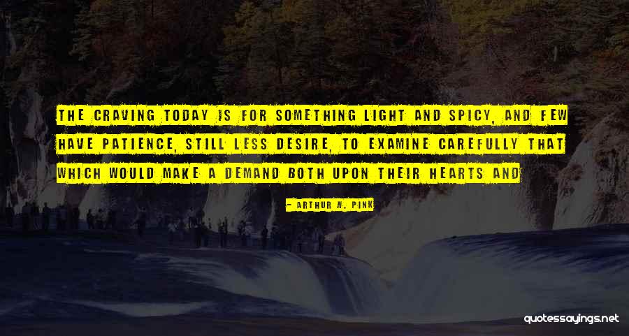 Light Pink Quotes By Arthur W. Pink Light Pink Quotes By Arthur W. Pink