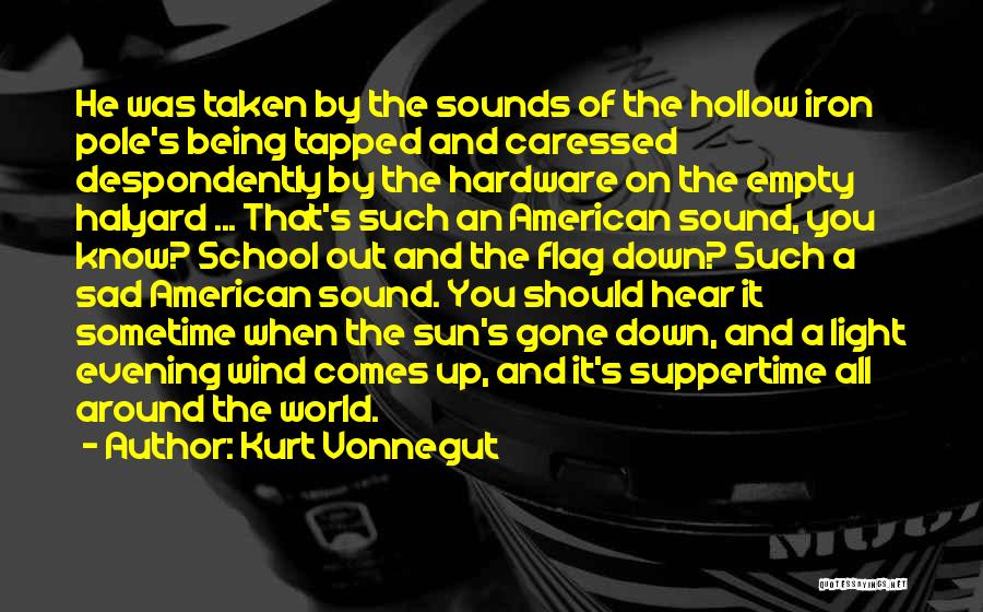 Light Pole Quotes By Kurt Vonnegut