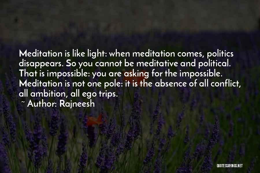 Light Pole Quotes By Rajneesh